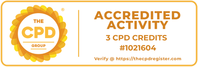 The CPD Group Accredited Activity #1021604, 3 CPD credits
